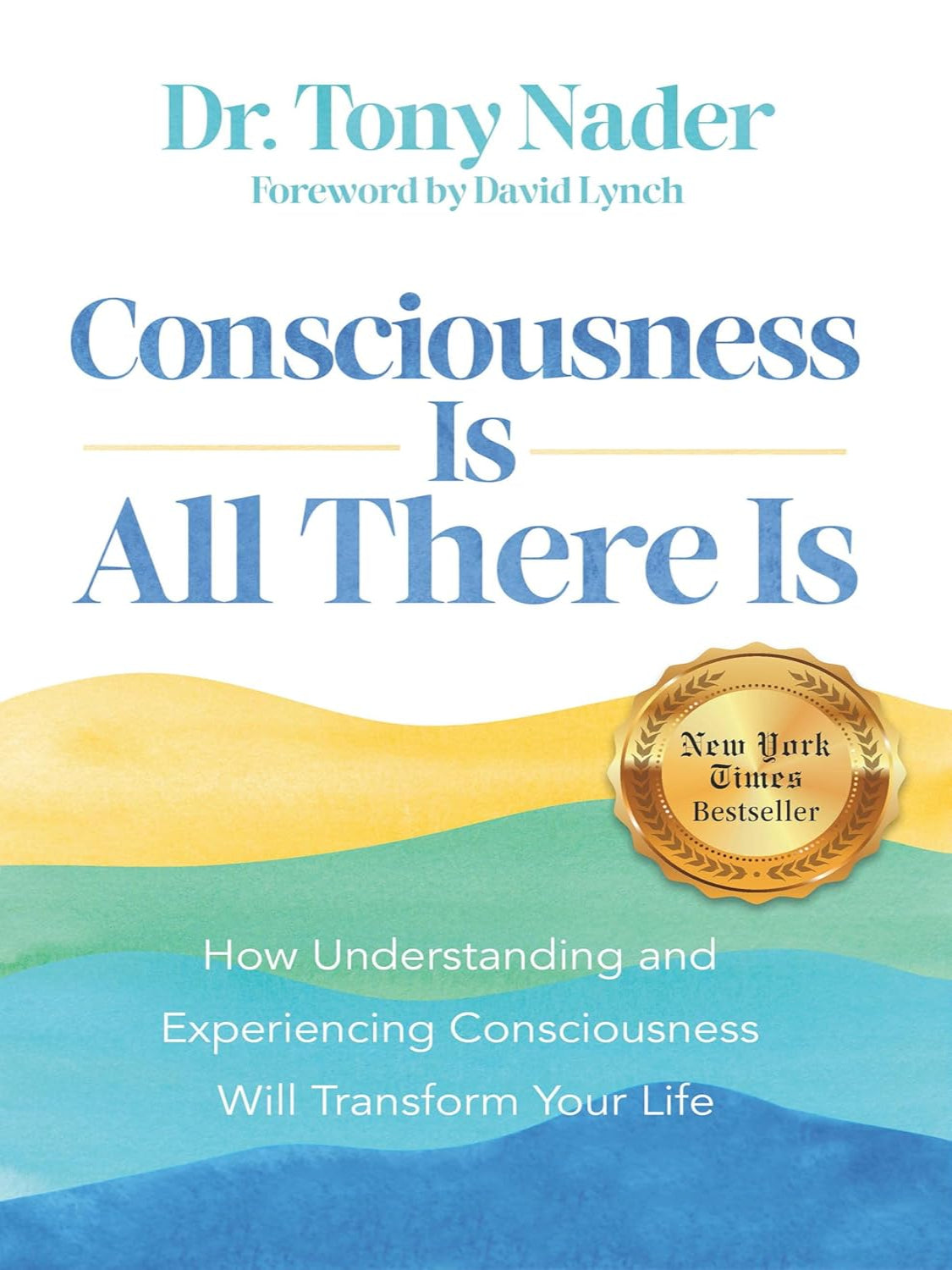Consciousness Is All There Is – Science, Ayurveda & Awareness