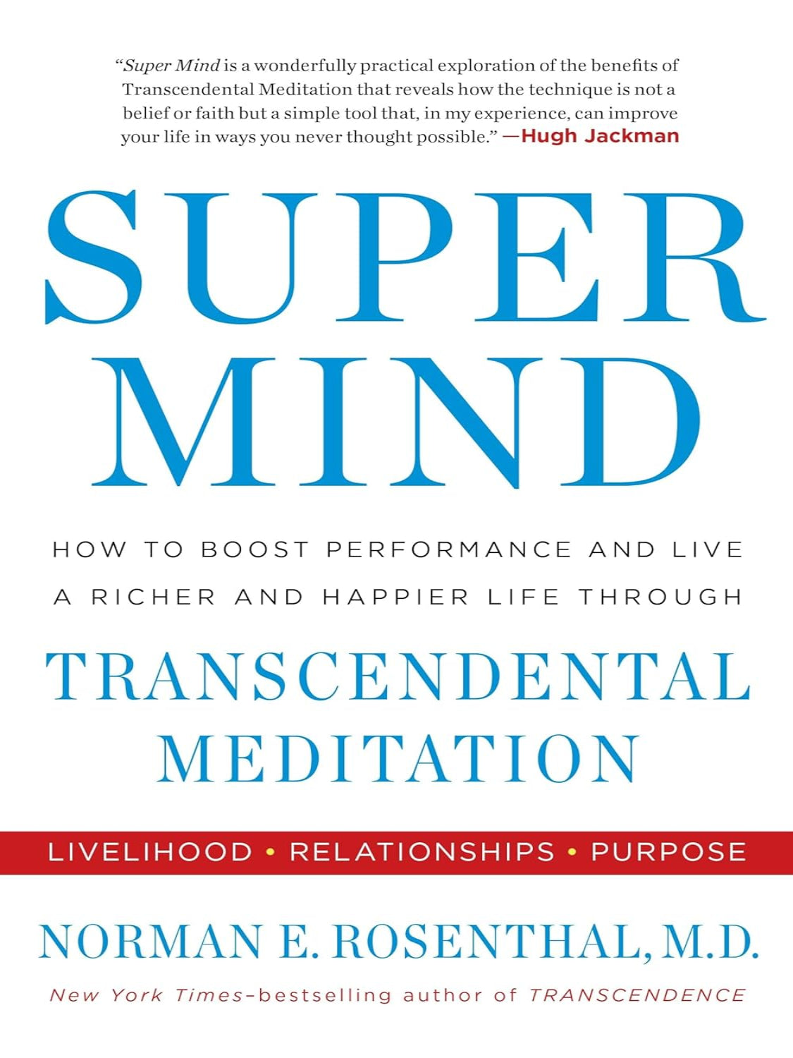 Super Mind – Consciousness, Meditation & Brain Health